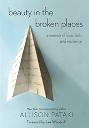 Beauty in the Broken Places (Allison Pataki)
