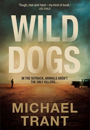 Wild Dogs (Michael Trant)