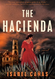 The Hacienda (Isabel Cañas)