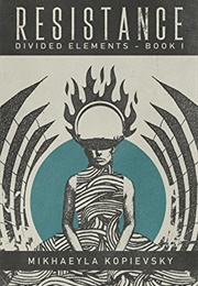 Resistance (Mikhaeyla Kopievsky)