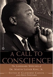 A Call to Conscience: The Landmark Speeches (Martin Luther King Jr.)