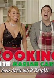 Cooking With Mariah Carey (2015)