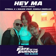 Hey Ma (With. J Balvin & Pitbull Feat. Camila Cabello)