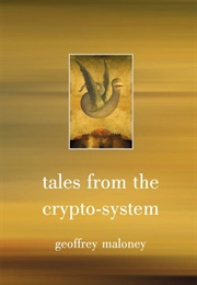 Remnants of the Virago Crypto-System (Geoffrey Maloney)