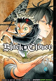 Black Clover, Vol. 1: The Boy's Vow (Yūki Tabata)