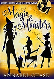Magic & Monsters (Annabel Chase)