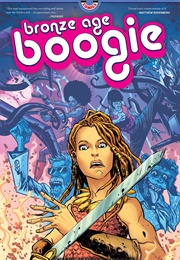 Bronze Age Boogie (Stuart Moore, Alberto Ponticelli, Giulia Brusco, &)