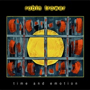 Robin Trower - Time and Emotion