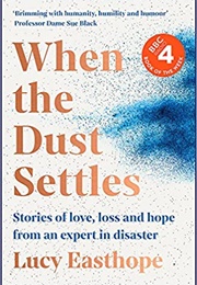 When the Dust Settles (Lucy Easthope)