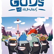 Gods vs. Humans