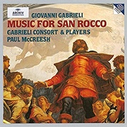 Giovanni Gabrieli: Music for San Rocco. Gabrieli Consort & Players/McCreesh