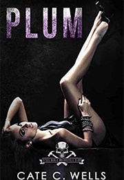 Plum (Cate C. Wells)