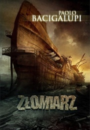 Ship Breaker (Paolo Bacigialupi)