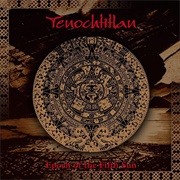 Tenochtitlan - Epoch of the Fifth Sun