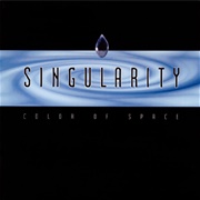 Singularity - Color of Space