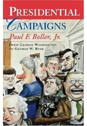 Presidential Campaigns (Paul Boller Jr.)