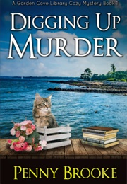 Digging Up Murder (PENNY BROOKE)