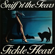 Sniff 'N' the Tears - Fickle Heart