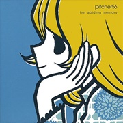 Pitcher56- Her Abiding Memory