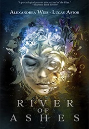 River of Ashes (Alexandrea Weis)