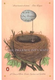 The Pharmacist's Mate (Amy Fusselman)