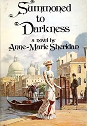 Summoned to Darkness (Anne-Marie Sheridan)