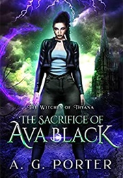 The Sacrifice of Ava Black (A.G. Porter)