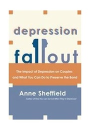 Depression Fallout (Anne Sheffield)
