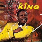 B.B. King - Blues in My Heart