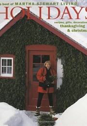 The Best of Martha Stewart Living: Holidays (Martha Stewart Living)