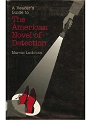 A Reader's Guide to the American Novel of Detection (Marvin Lachman)