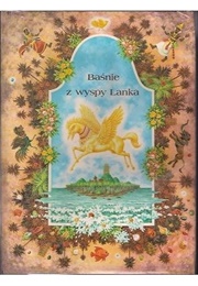 Baśnie Z Wyspy Lanka [Ceylon Fables] (Elena Chmelová)