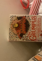 The Grumpus and His Dastardly Dreadful Christmas Plan (Alex T Smith)