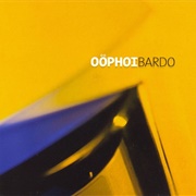 Oöphoi - Bardo