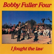 I Fought the Law - The Bobby Fuller Four