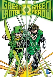 Green Lantern / Green Arrow (Dennis O'Neil & Neal Adams)