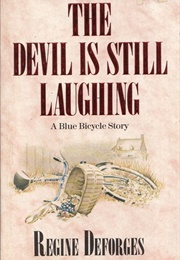 The Devil Is Still Laughing (Régine Deforges)