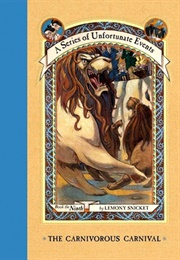 The Carnivorous Carnival (A Series of Unfortunate Events #9) (Lemony Snicket)