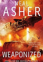 Weaponized (Neal Asher)