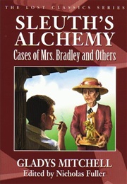 Sleuth's Alchemy (Gladys Mitchell)