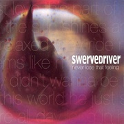 Never Lose That Feeling (Swervedriver, 1992)