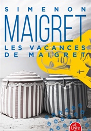 Maigret's Holiday (Georges Simenon)