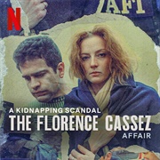 A Kidnapping Scandal: The Florence Cassez Affair