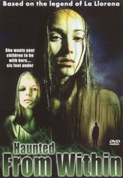 Haunted From Within (2004)