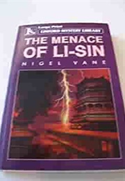 The Menace of Li-Sin (Nigel Vane)