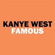 'Famous' - Kanye West
