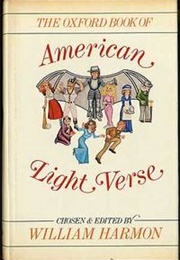 The Oxford Book of American Light Verse (William Harmon)