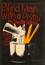 Blind Man With a Pistol (Chester Himes)