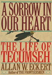 The Life of Tecumseh (Allan W. Eckert)