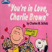 You're in Love, Charlie Brown